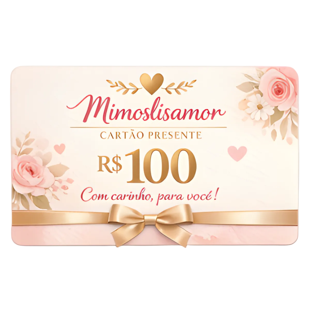 Cartão de Presente - MimosLisamor